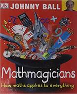 Mathmagicians How Maths Applies to Everything Big Questions