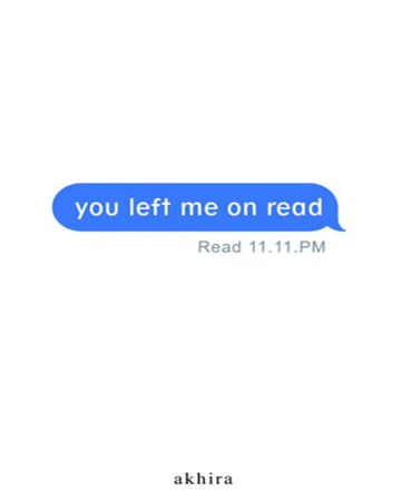 you left me on read