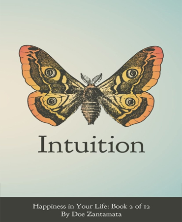 Happiness in Your Life/ Intuition ـ شادمانی در زندگی / شهود