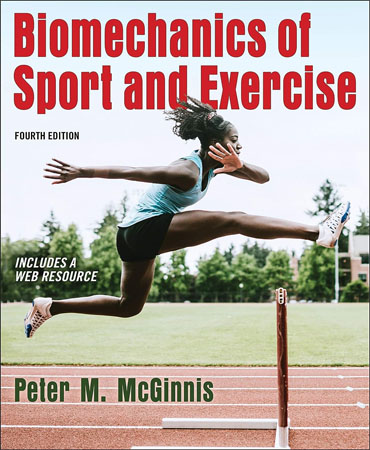 Biomechanics of Sport and Exercise Fourth Edition / بیومکانیک ورزشی و تمرینی ویرایش چهارم