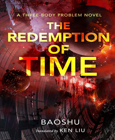 The Redemption of Time/  A Three-Body Problem  / رستگاری در زمان