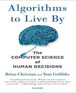 Algorithms to Live By / The Computer Science of Human Decisions / الگوریتم هایی برای زندگی ـ نقش تکنولوژی در تصمیم های ما