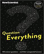 Question Everything (132 Science Questions And Their Unexpected Answers)