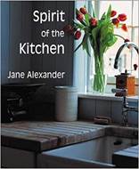 Spirit of the Kitchen (Spirit of the Home)
