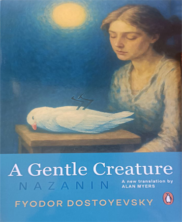 A Gentle Creature and Other Stories / نازنین