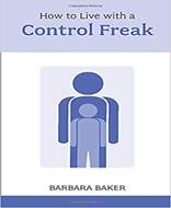 How to Live with a Control Freak