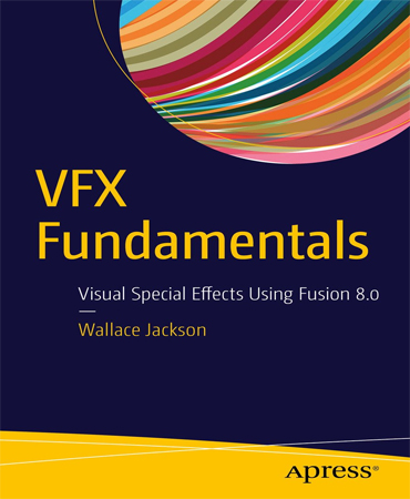 VFX Fundamentals  Visual Special Effects Using Fusion 8 / مبانی  VFX   جلوه های ویژه بصری با استفاده از Fusion 8