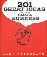 201 Great Ideas for Your Small Business