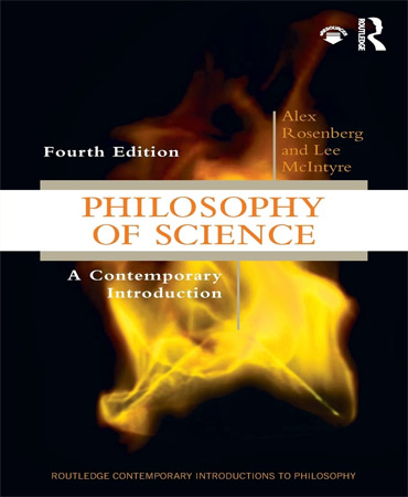 Philosophy of Science A Contemporary Introduction / فلسفه علم مقدمه‌ای معاصر