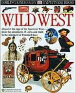 Eyewitness Wild West Eyewitness Books