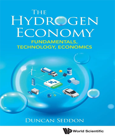 Hydrogen Economy, The Fundamentals, Technology, Economics / اقتصاد هیدروژن، اصول، تکنولوژی، اقتصاد