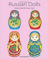 Russian Dolls Coloring Book for Grown Ups 2